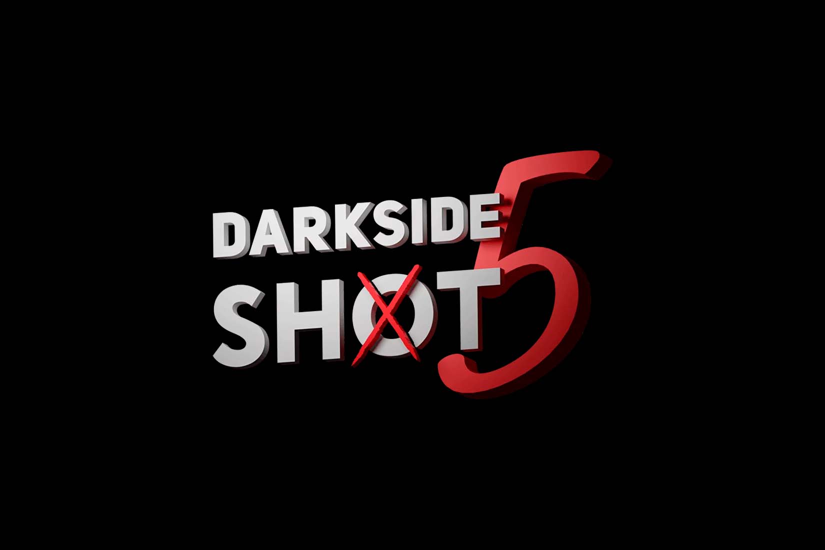 DARKSIDE SHOT Drop 5